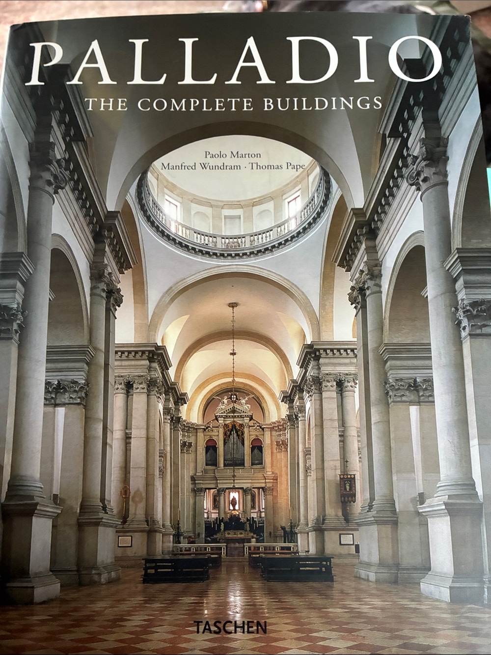 Hardback book. Palladio The Complete Buildings